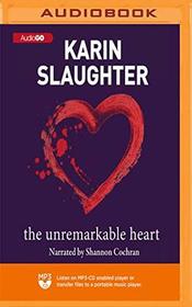 The Unremarkable Heart