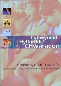 Cyflwyniad I Hyfforddi Chwaraeon (Welsh Edition)