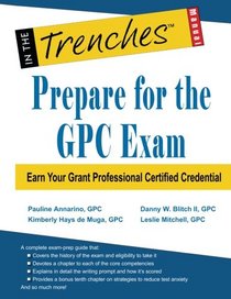 Prepare for the GPC Exam: Earn Your Grant Professional Certified Credential