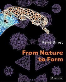 Rene Binet: From Nature to Form