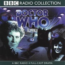 Doctor Who:  Slipback (BBC Radio Drama)