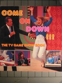 Come on Down the TV Game Show Book