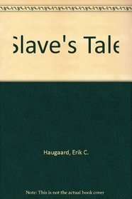 Slave's Tale