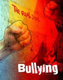 Bullying (The Real Deal)