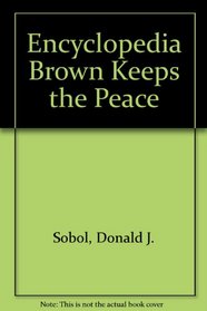 Encyclopedia Brown Keeps the Peace: 2