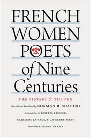 French Women Poets of Nine Centuries: The Distaff and the Pen
