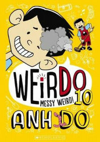Messy Weird! (WeirDo, Bk 10)