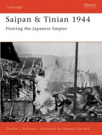 Saipan  Tinian 1944: Piercing the Japanese Empire (Campaign, 137)