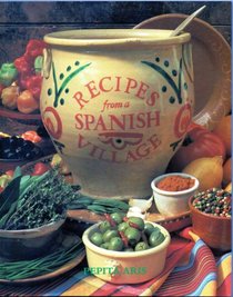 Recipes from a Spanish Village (Recipes from ...)