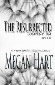 The Resurrected: Compendium (Volume 11)