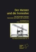 Der Meister und die Fernrohre