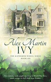 Ivy: Book Six in The Katherine Wheel Series