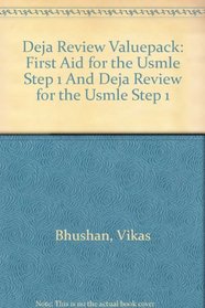 Deja Review Valuepack (First Aid for the USMLE Step 1 and Deja Review for the USMLE Step 1)