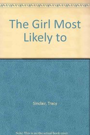 The Girl Most Likely To/Large Print