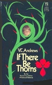 If There Be Thorns (Dollanganger, Bk 3)