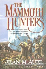 The Mammoth Hunters   Part 1 Of 2