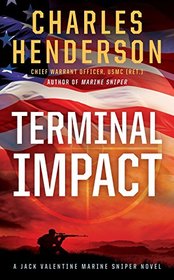 Terminal Impact (Jack Valentine Marine Sniper)