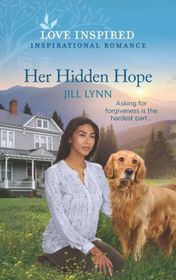 Her Hidden Hope (Colorado Grooms, Bk 4) (Love Inspired, No 1282)