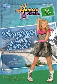 Hannah Montana On Tour #3: Greetings From Brazil