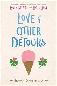 Love & Other Detours: Love & Gelato; Love & Luck