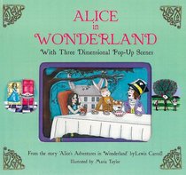 Alice in Wonderland: With 3-Dimensional Pop-Up Scenes (Fairytale Pop-ups)