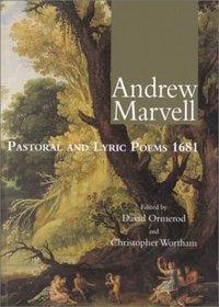 Andrew Marvell - Pastoral and Lyric Poems 1681