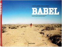 Babel: A Film by Alejandro Gonzalez Inarritu (Photo Books)