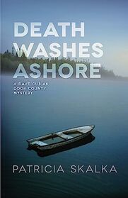 Death Washes Ashore (A Dave Cubiak Door County Mystery)