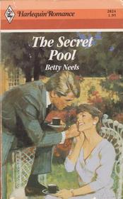 The Secret Pool (Harlequin Romance, No 2824)