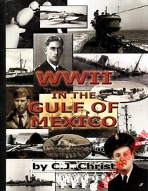 world war II in the gulf of mexico