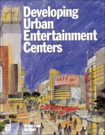 Developing Urban Entertainment Centers