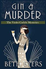 Gin & Murder (Violet Carlyle, Bk 7)