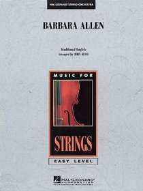 Barbara Allen (Easy Music For Strings)