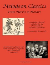 Melodeon Classics: From Morris to Mozart