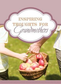 Inspiring Thoughts for Grandmothers