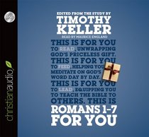 Romans 1 - 7 for You (God's Word For You)