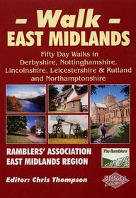 Walk East Midlands (Ramblers Ass East Midlands Reg)
