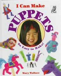 I Can Make Puppets