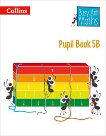 Busy Ant Maths ? Pupil Book 5b