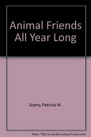Animal Friends All Year Long