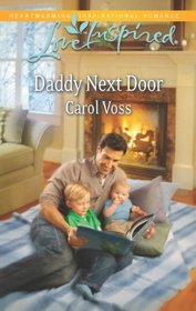 Daddy Next Door (Love Inspired, No 798)