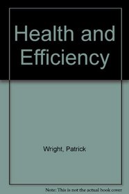 Health and Efficiency