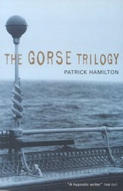 The Gorse Trilogy: 