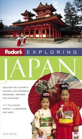 Fodor's Exploring Japan, 6th Edition (Exploring Guides)