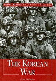 The Korean War (Essential Histories; War and Conflict in Modern Times)