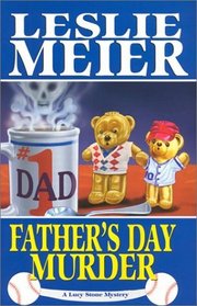 Father's Day Murder (Lucy Stone, Bk 10)