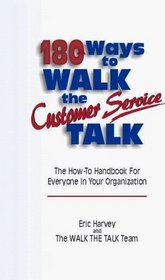 180 Ways To Walk The Customer Service Talk