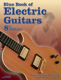 Blue Book of Electric Guitars, Eighth Edition (Blue Book of Electric Guitars)