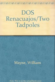 DOS Renacuajos/Two Tadpoles