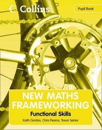 Functional Skills Pupil Book (New Maths Frameworking)